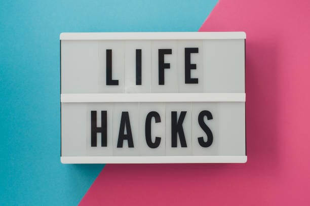Lifehacks